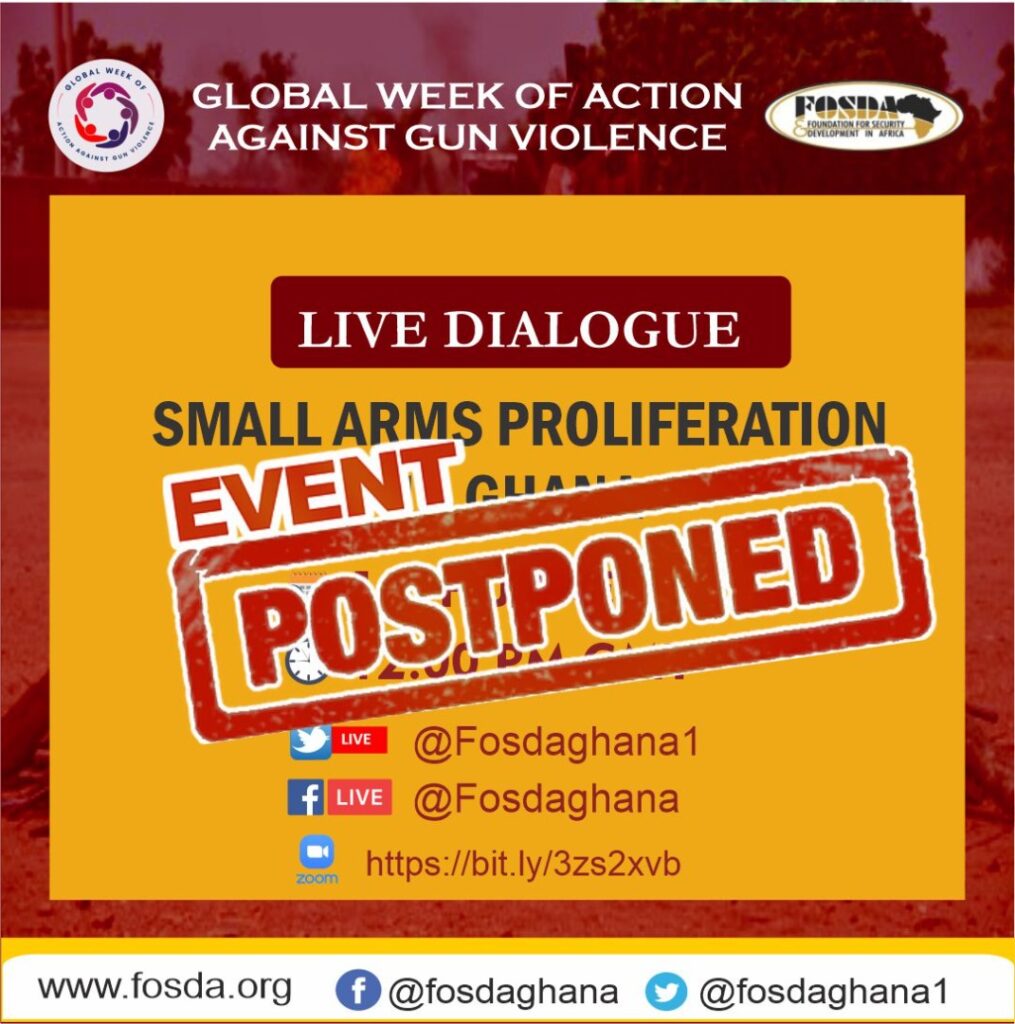 Event Postponed Live Dialogue, Small Arms Proliferation In Ghana
